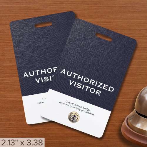 Customizable Authorized Visitor Badge