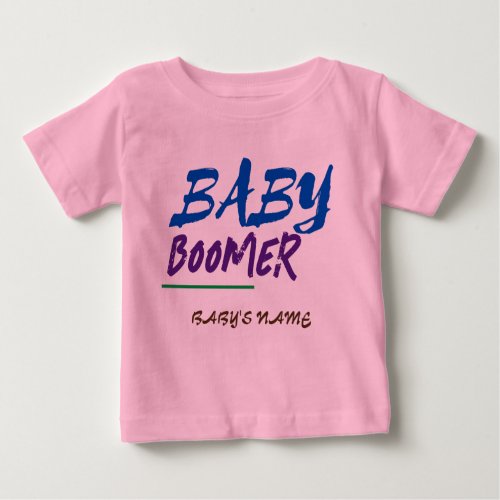 Customizable Baby Boomer Name Design Large Baby T_Shirt