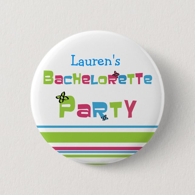 Customizable Bachelorette Party Button (Front)
