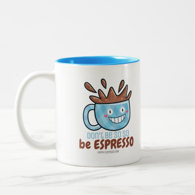 Customizable Be Espresso Two-Tone Coffee Mug (Left)