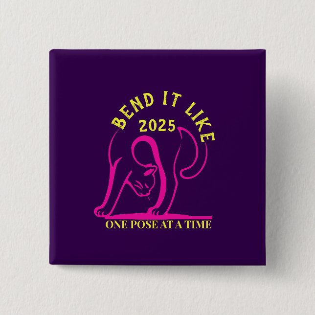 Customizable "Bend It Like 2025" Yoga Cat Button (Front)