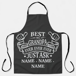 Customizable Best Grandpa Just Ask Child's Name Apron