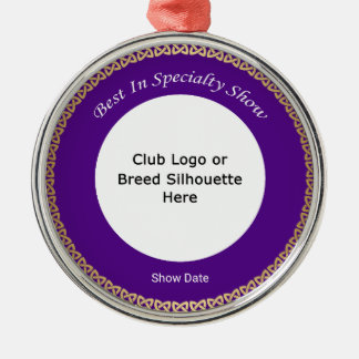 Customizable Best In Specialty Show Metal Ornament