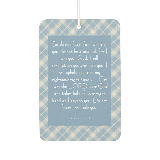 Customizable Bible Verse Isaiah 41:10, 13  Air Freshener (Front)