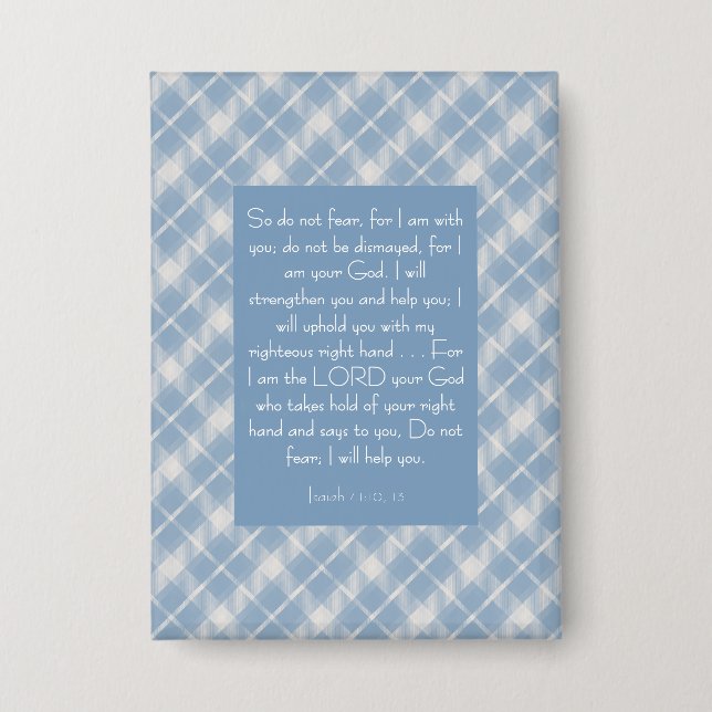 Customizable Bible Verse Isaiah 41:10, 13  Button (Front)