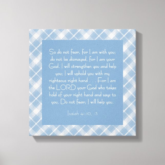 Customizable Bible Verse Isaiah 41:10, 13  Canvas Print (Front)