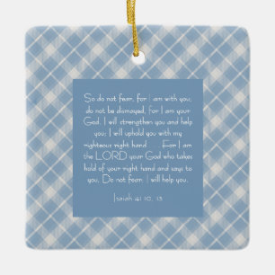 Customizable Bible Verse Isaiah 41:10, 13  Ceramic Ornament