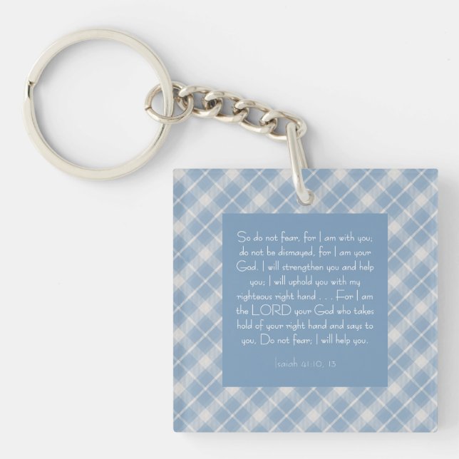 Customizable Bible Verse Isaiah 41:10, 13  Keychain (Front)