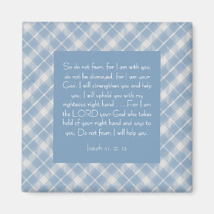 Customizable Bible Verse Isaiah 41:10, 13  Magnet