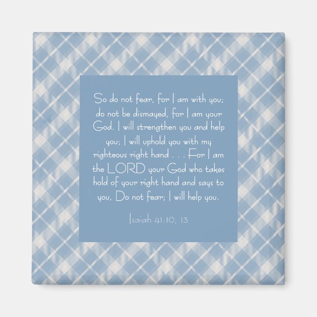 Customizable Bible Verse Isaiah 41:10, 13  Magnet (Front)