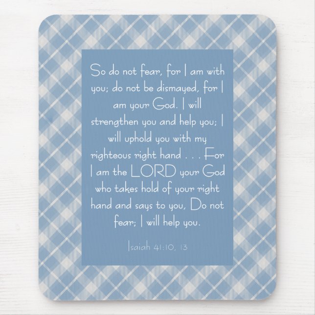 Customizable Bible Verse Isaiah 41:10, 13  Mouse Pad (Front)