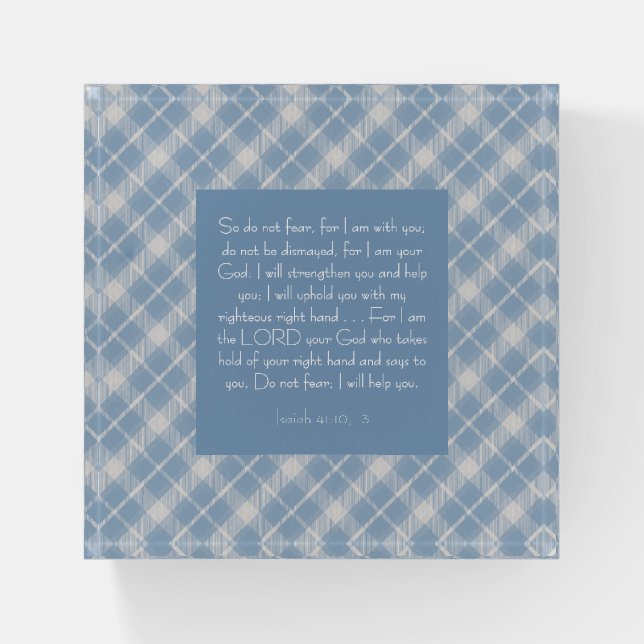 Customizable Bible Verse Isaiah 41:10, 13  Paperweight (Front)