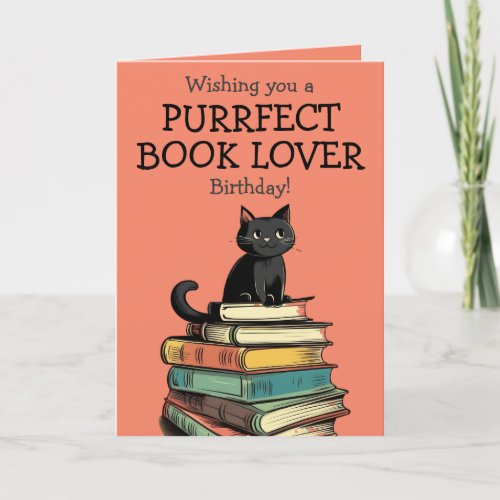 Customizable Birthday Card for BOOK LOVER Cat