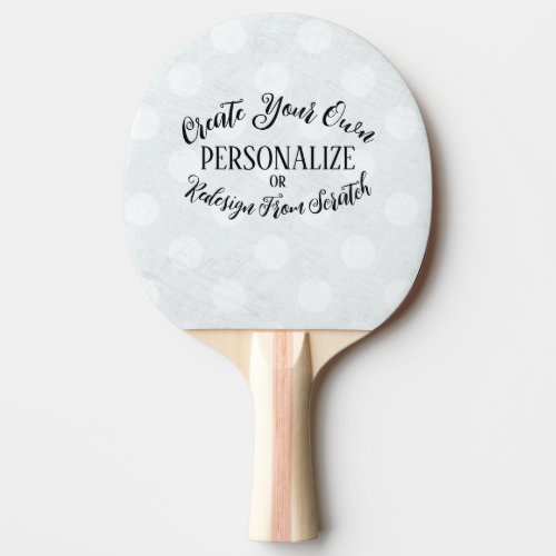 Customizable Blank _ Create Your Own Ping Pong Paddle