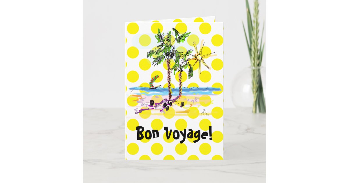 Customizable Bon Voyage Greeting Card By Ginette Zazzle