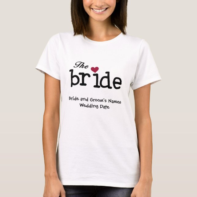 Customizable Bride T-shirt (Front)