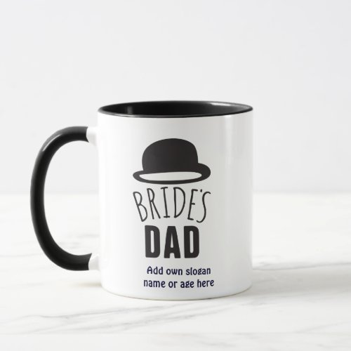 Customizable Brides Dad Father of the Bride Thanks Mug