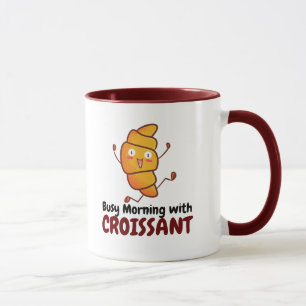 Customizable Busy Morning with Croissant Mug
