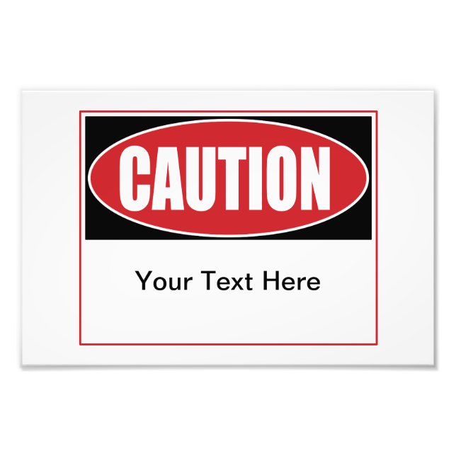 Customizable Caution Sign (Front)