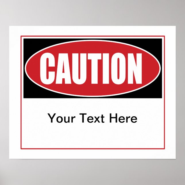Customizable Caution Sign (Front)