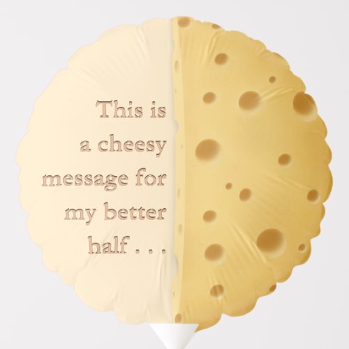 Customizable Cheesy Message Charming Romantic Balloon