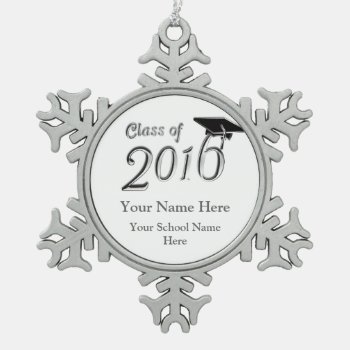 Customizable Class Of 2016 Snowflake Pewter Christmas Ornament by ForTheGrad at Zazzle