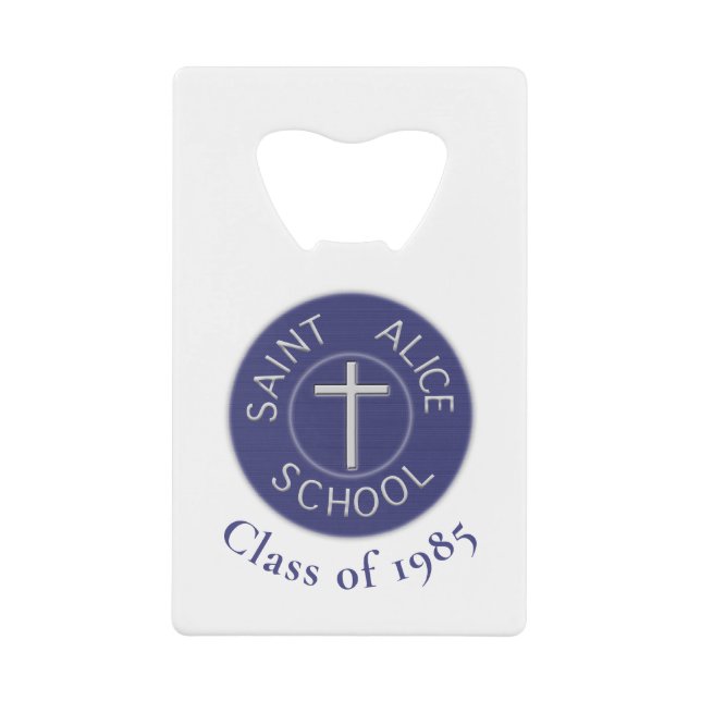 Customizable Class of Saint Alice Trad Patch  Credit Card Bottle Opener (Front)