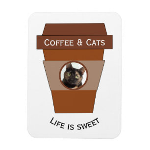 Customizable Coffee & Cats - Life is Sweet Magnet