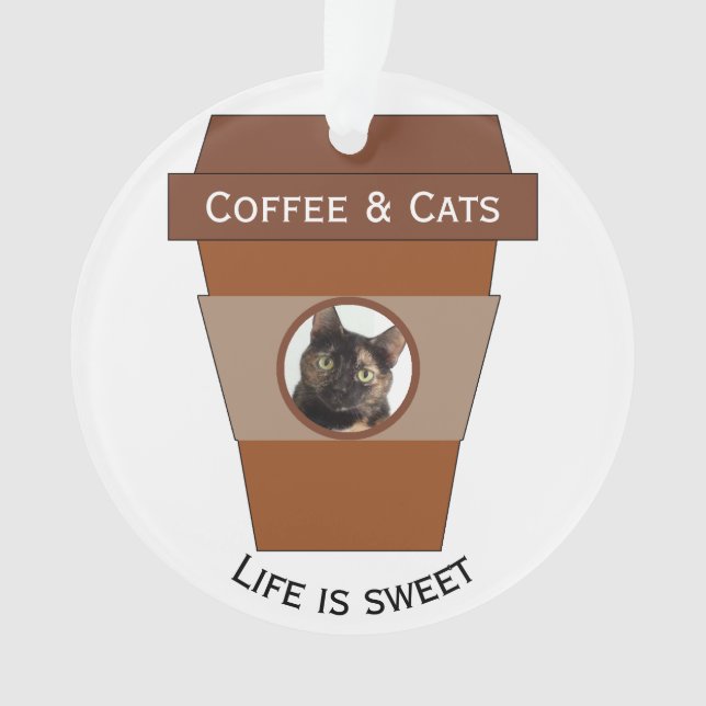 Customizable Coffee & Cats - Life is Sweet Ornament (Front)
