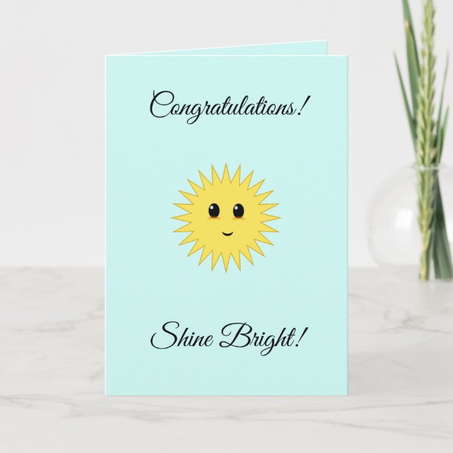 Customizable Congratulations Shine Bright Sun Card (Front)