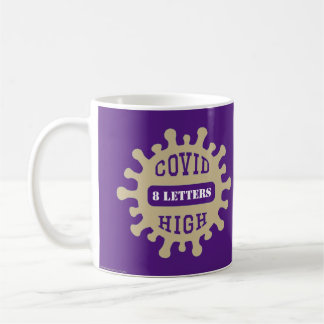 CUSTOMIZABLE COVID HIGH CLASS OF 2021 Mug