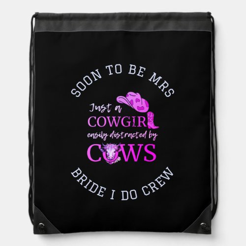 Customizable Cowgirl Bachelorette BRIDE I DO CREW Drawstring Bag