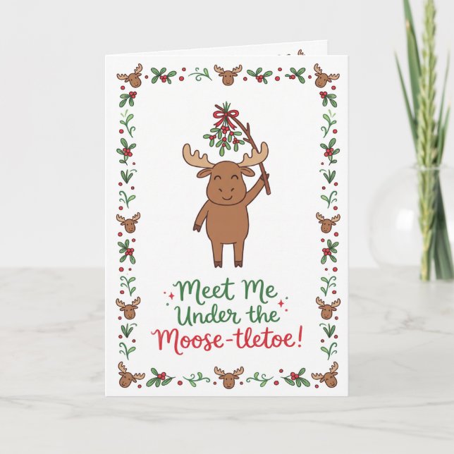 Customizable Cute Moose-tletoe Holiday Card (Front)