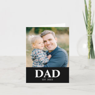 Customizable Dad Established Photo Fathers Day Card