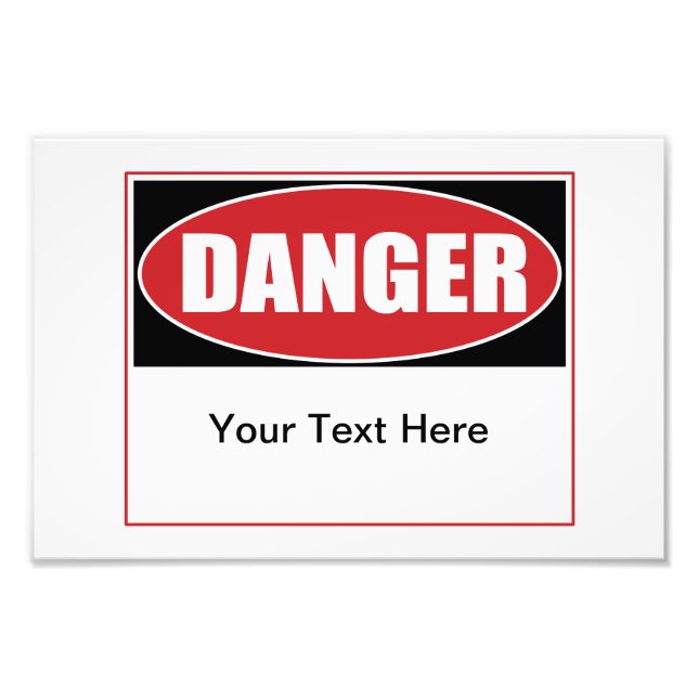 Customizable Danger Sign (Front)