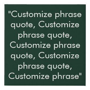 Customizable dark green phrase quote elegant faux canvas print