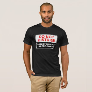 Customizable "Do Not Disturb" T-Shirt