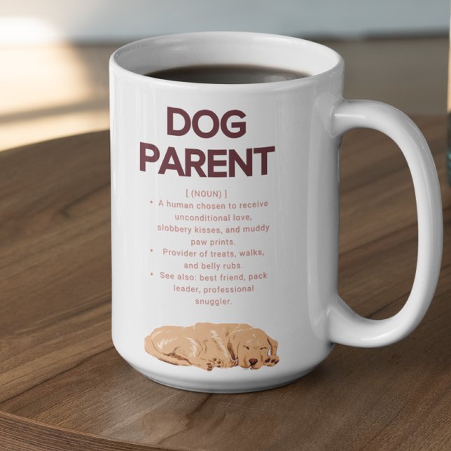 Customizable Dog Parent Definition Coffee Mug (Creator Uploaded)