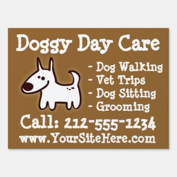 Customizable Doggy Day Care Lawn Sign by BigCity212 at Zazzle