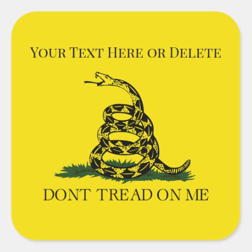 Customizable Dont Tread on Me Snake Gadsden Flag Square Sticker