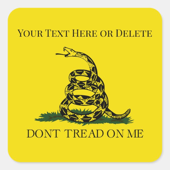 Customizable Don't Tread on Me Snake Gadsden Flag Square Sticker (Front)