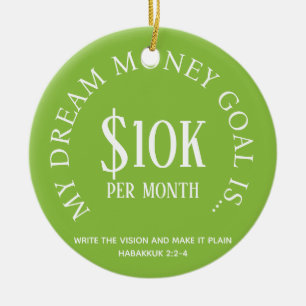 Customizable Dream Money Financial Goal Vision Ceramic Ornament