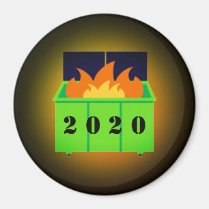Customizable dumpster fire 2020 magnet