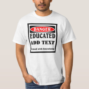 Customizable educated person. T-Shirt