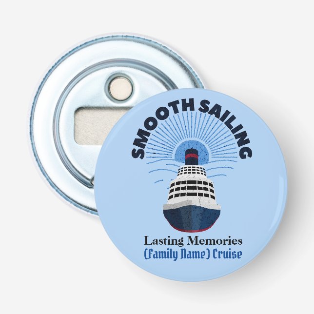 Customizable Family Cruise Vacation Smooth Sailing Bottle Opener (Front)