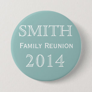 Customizable Family Reunion Blue Pinback Button