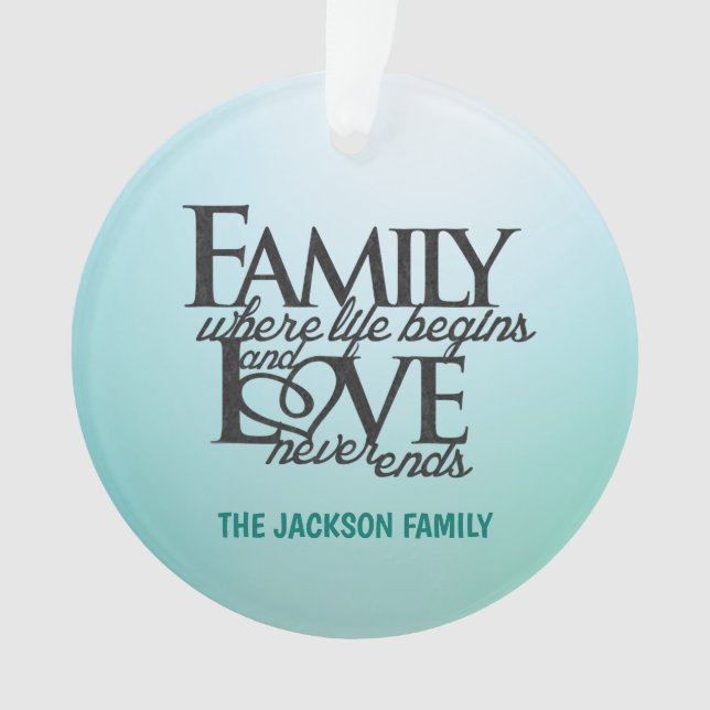 Customizable Family where life begins Ornament (Front)