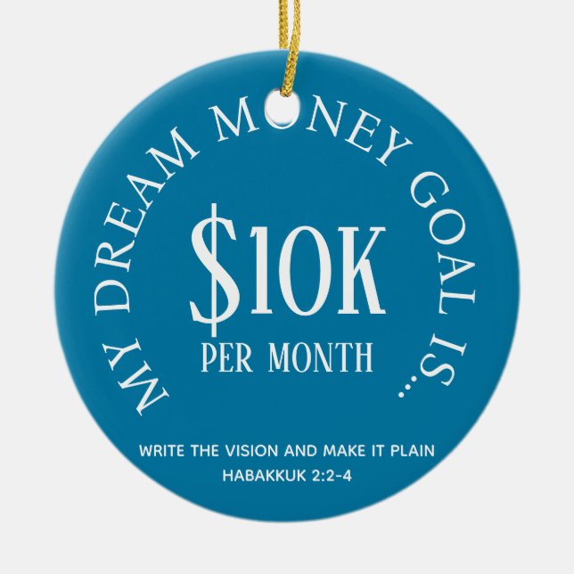 Customizable Financial Goals Ceramic Ornament (Front)