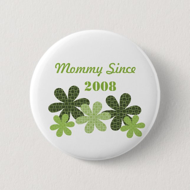 Customizable Flower Mommy Since Button, Green Pinback Button (Front)