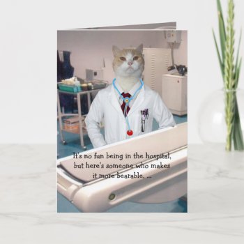 Customizable Funny Cats/kitties Get Well Card by myrtieshuman at Zazzle